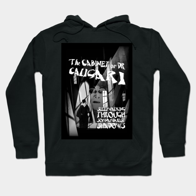 The Cabinet Of Dr. Caligari. Hoodie by OriginalDarkPoetry